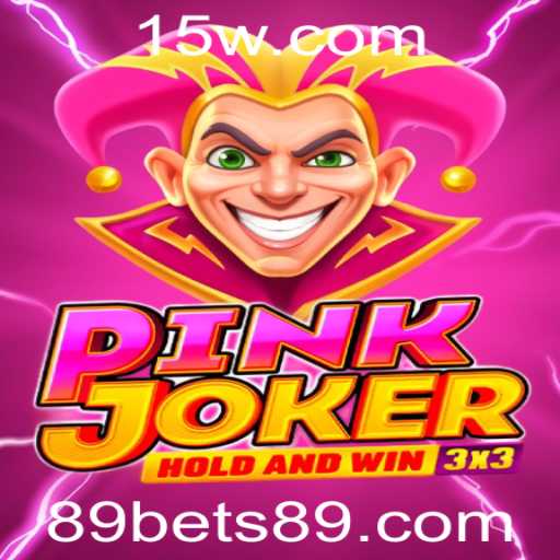 Descubra o Universo Envolvente de Pinkjoker e a Emoção de 89bet